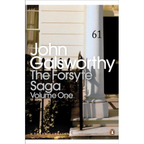 The Forsyte Saga - Penguin Modern Classics - John Galsworthy