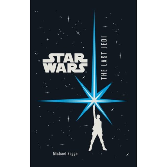 Star Wars The Last Jedi Junior Novel - Michael Kogge