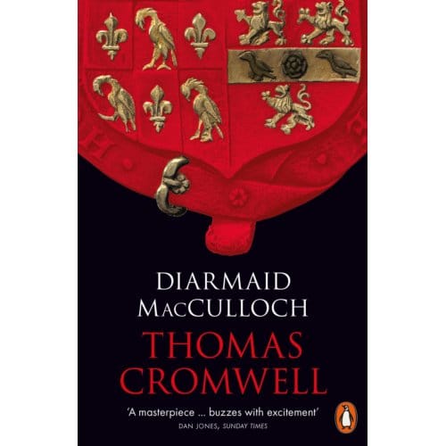 Thomas Cromwell - Diarmaid MacCulloch