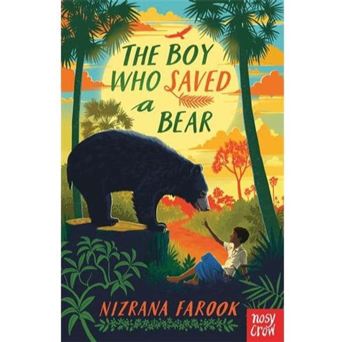 The Boy Who Saved A Bear - Nizrana Farook
