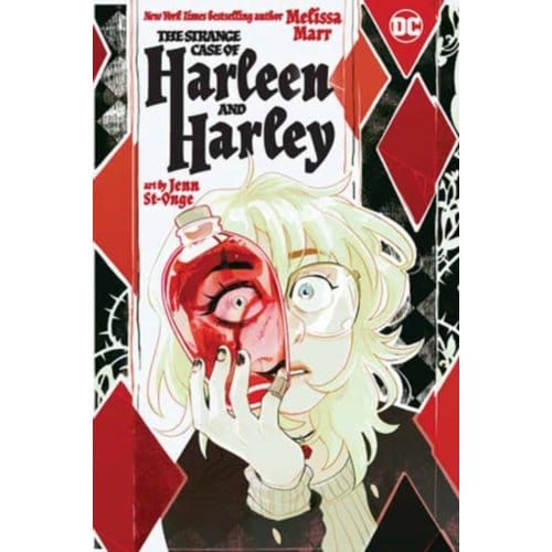 The Strange Case Of Harleen And Harley - Melissa Marr