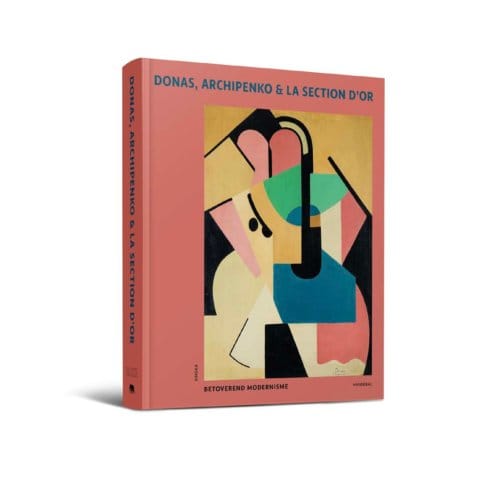 Donas, Archipenko & La Section D’or - Peter Pauwel
