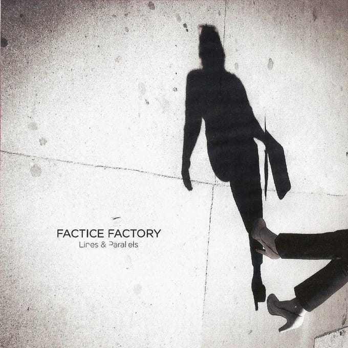 Factice Factory - Lines & Parallels (CD) (Limited Edition)