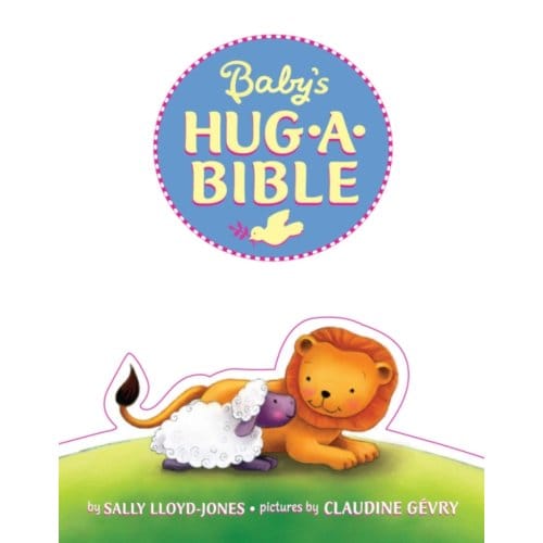 Baby's Hug-A-Bible - Sally Lloyd-Jones
