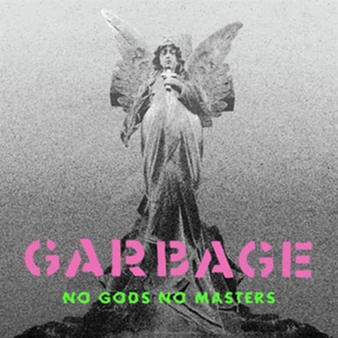 Garbage - No Gods No Masters (LP)