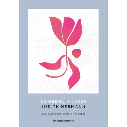 Zomerhuis, Later - Judith Hermann