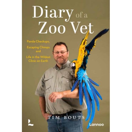 Diary Of A Zoo Vet - Tim Bouts