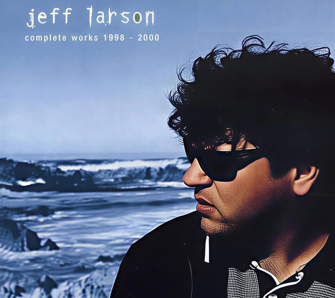 Jeff Larson - Complete Works 1998-2000 (CD)