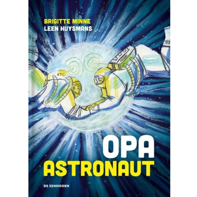 Opa Astronaut - Brigitte Minne