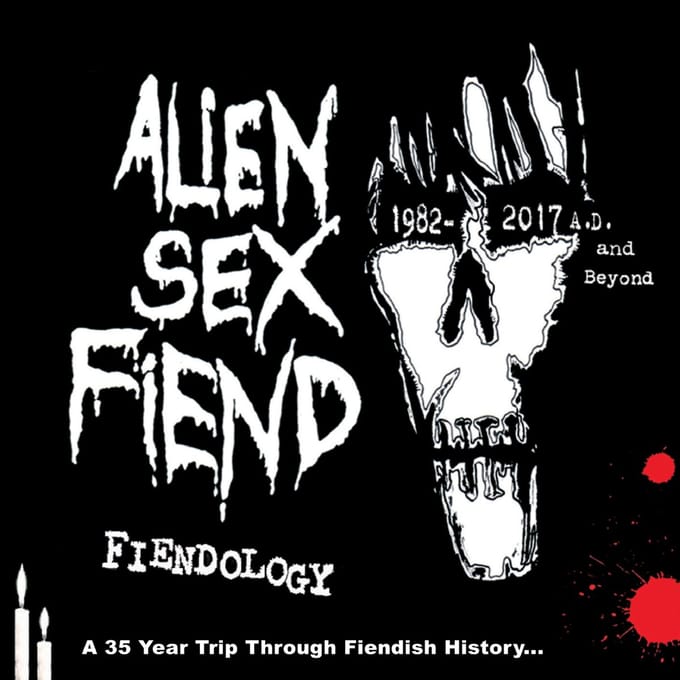 Fiendology - A 35 Year Trip Through Fiendish History: 198202017 Ad And Beyond
