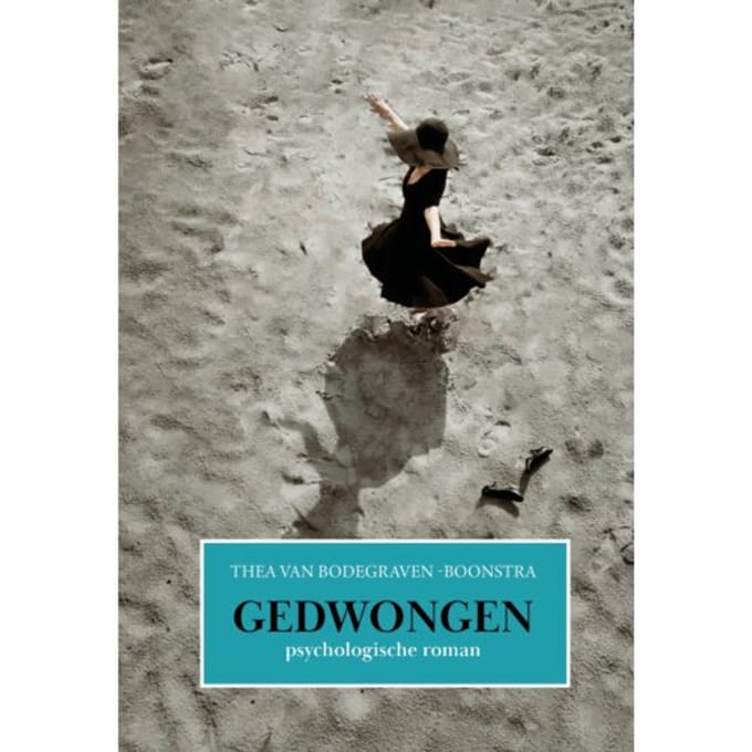 Gedwongen - Thea van Bodegraven-Boonstra