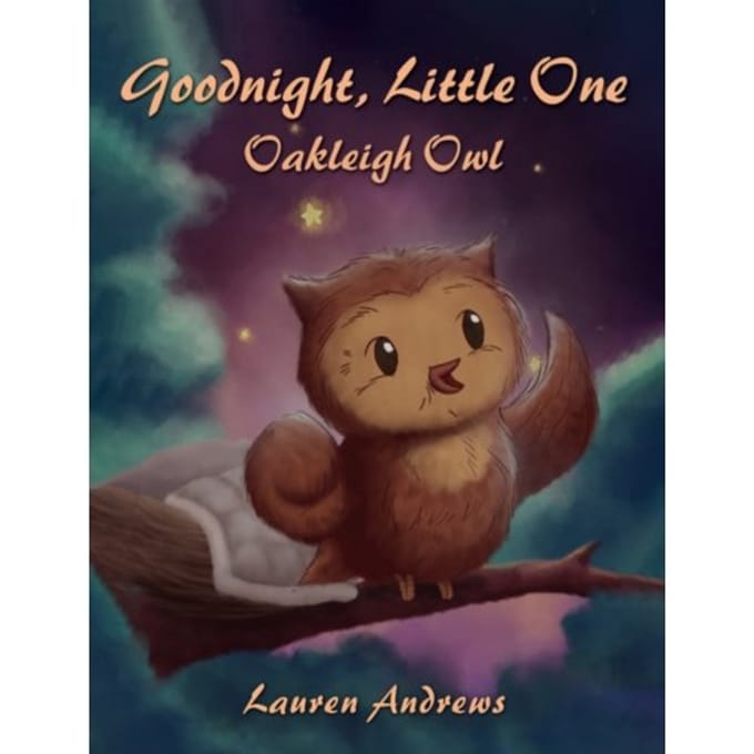 Goodnight, Little One: Oakleigh Owl - Andrews, Lauren
