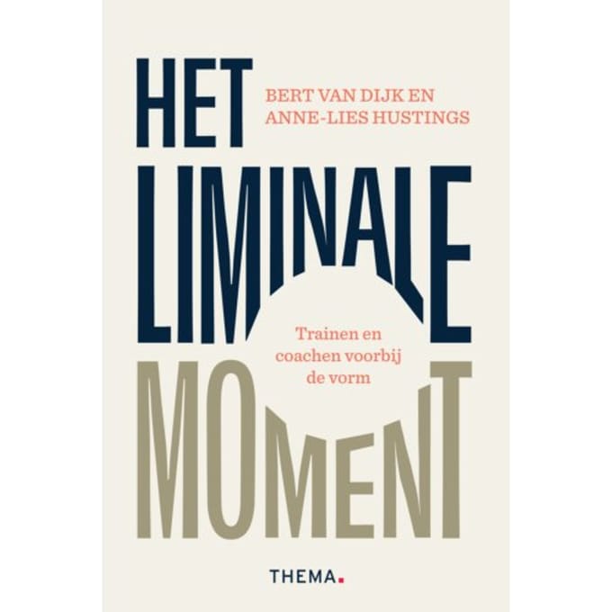 Het Liminale Moment - Bert van Dijk