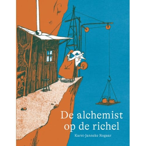 De Alchemist Op De Richel - Karst-Janneke Rogaar