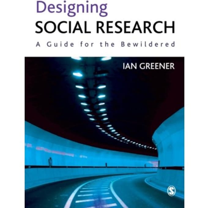 Designing Social Research - Greener, Ian