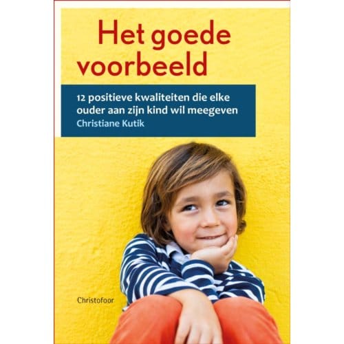 Het Goede Voorbeeld - Opgroeien - Christiane Kutik