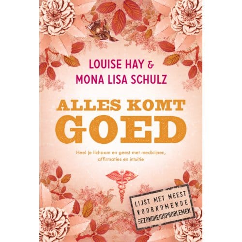 Alles Komt Goed - Louise Hay