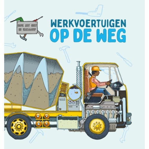 Werkvoertuigen Op De Weg - Hoe Zit Het In Elkaar? - David West