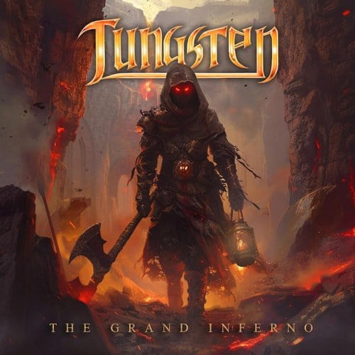 The Grand Inferno - Tungsten