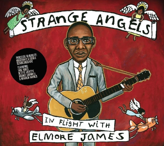 Strange Angels: In Flight With Elmore James