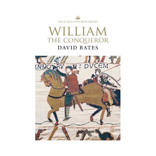 William The Conqueror - David Bates