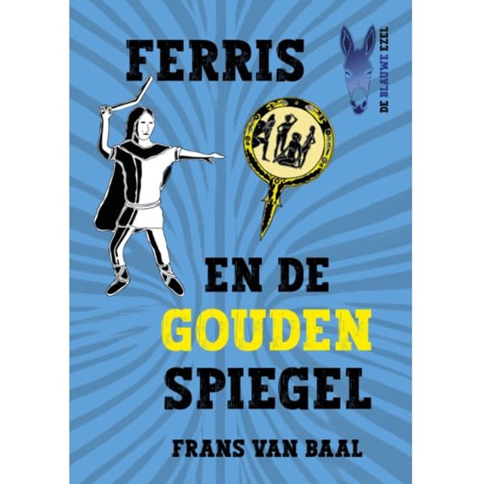 Ferris En De Gouden Spiegel - Frans van Baal