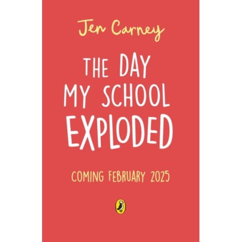 The Day My School Got Famous - The Famous Series - Jen Carney