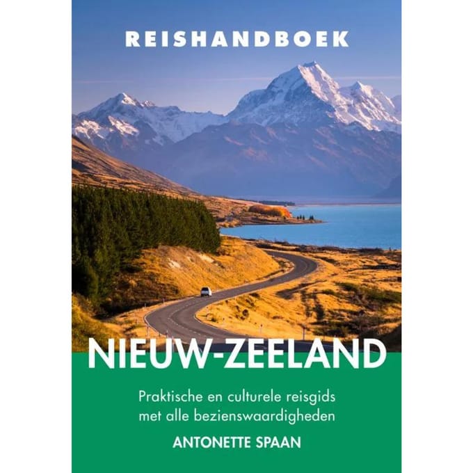 Reishandboek Nieuw-Zeeland - Antonette Spaan