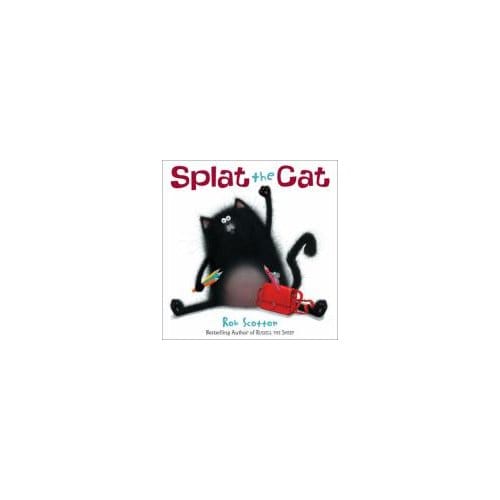 Splat The Cat - Rob Scotton
