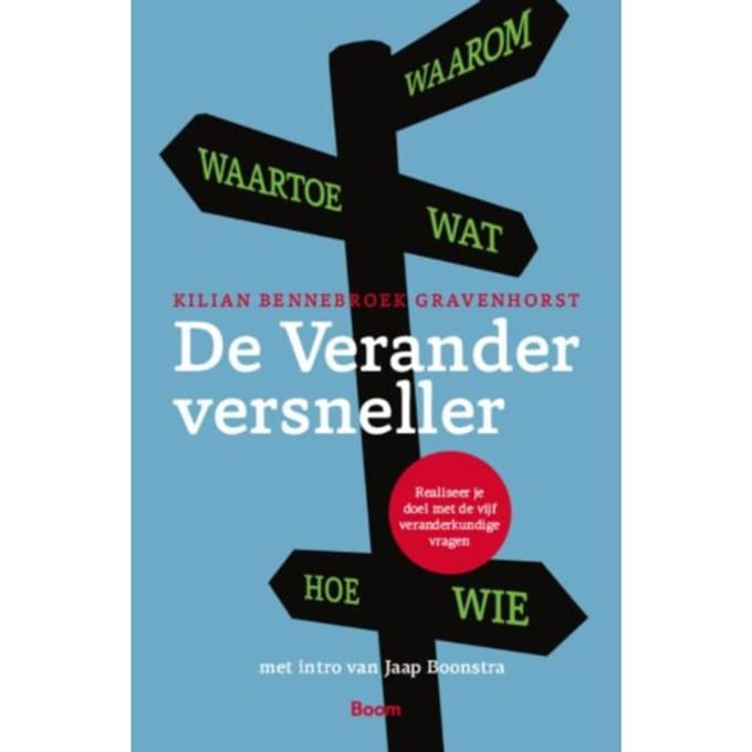 De Veranderversneller - Kilian Bennebroek Gravenhorst