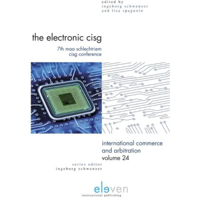 The Electronic Cisg - International Commerce And Arbitration
