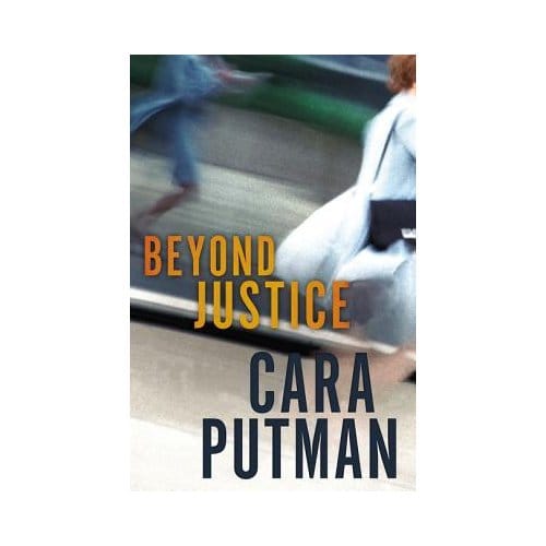 Beyond Justice - Cara C. Putman