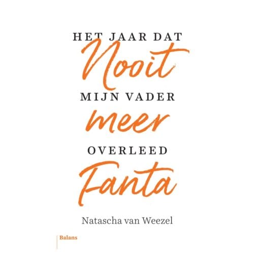 Nooit Meer Fanta - Natascha van Weezel