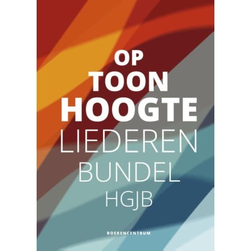 Op Toonhoogte (2015) - Teksteditie - HGJB