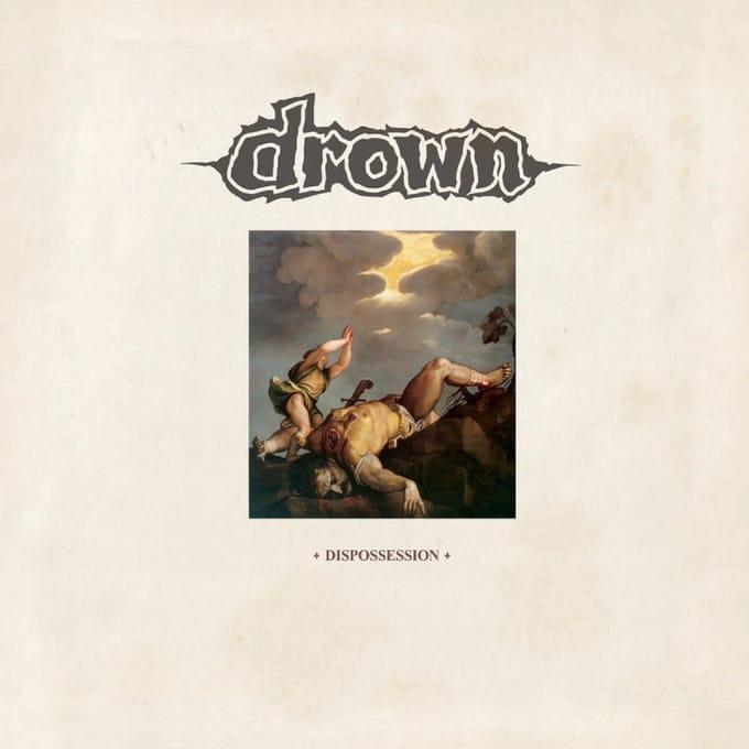 Drown - Dispossession (12" Single)