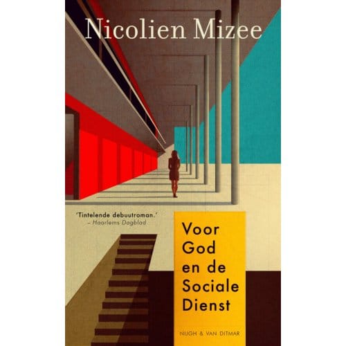 Voor God En De Sociale Dienst - Nicolien Mizee