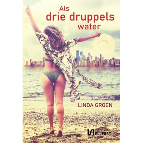 Als Drie Druppels Water - Linda Groen