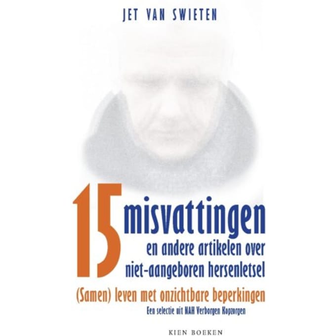 Vijftien Misvattingen En Andere Artikelen Over Nah - Jet van Swieten
