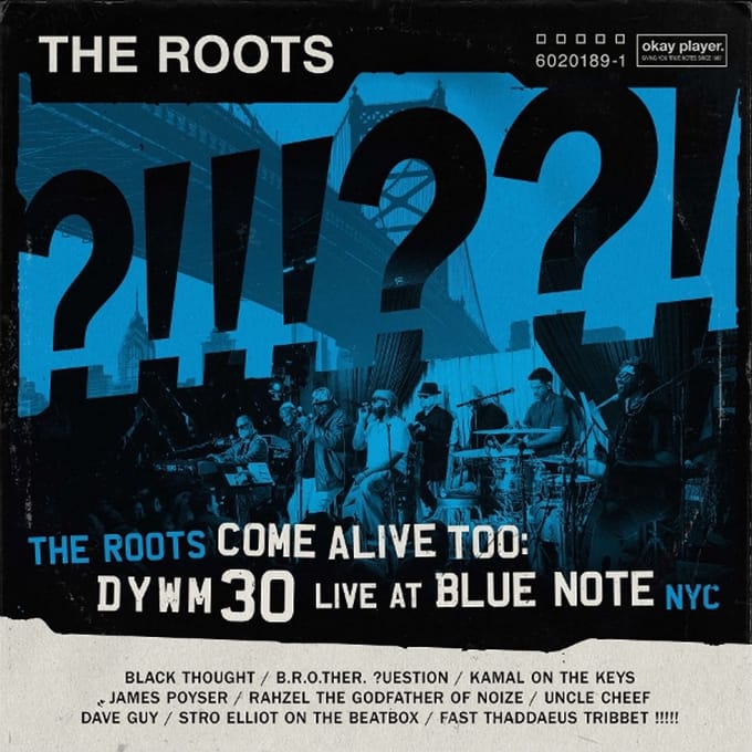 The Roots - The Roots Come Alive Too: DYWM30 Live At Blue Note NYC! (2 LP)