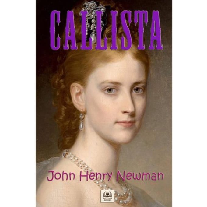 Callista - John Henry Newman