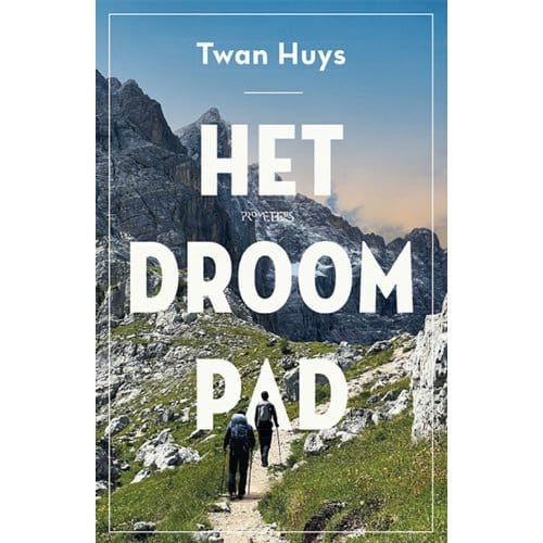 Het Droompad - Twan Huys