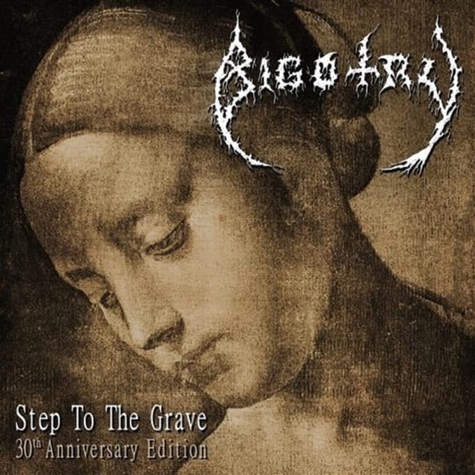 Bigotry - Step To The Grave: 30th Anniversary Edition (CD)