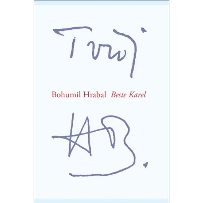 Beste Karel - Bohumil Hrabal