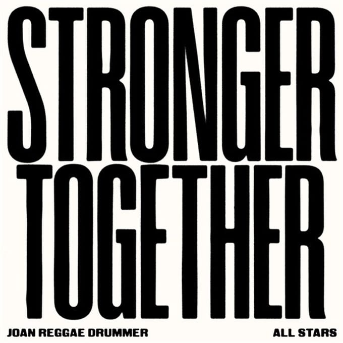 Joan Reggae Drummer All Stars - Stronger Together (LP)