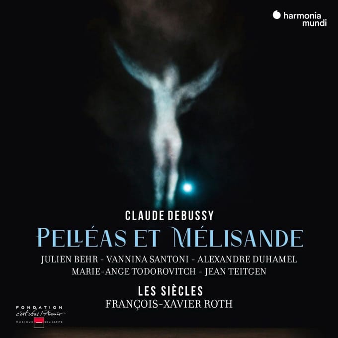 Les Siècles, François-Xavier Roth - Debussy: Pelléas et Mélisande, Opera (Paris, 1902) (3 CD)
