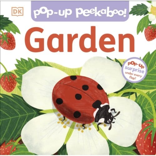 Pop-Up Peekaboo! Garden - Pop-Up Peekaboo! - DK