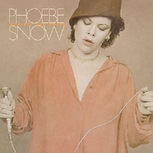 Against The Grain - Phoebe Snow
