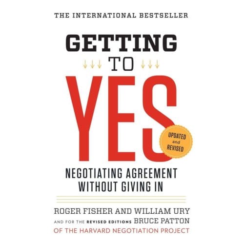 Getting To Yes - Roger Fisher