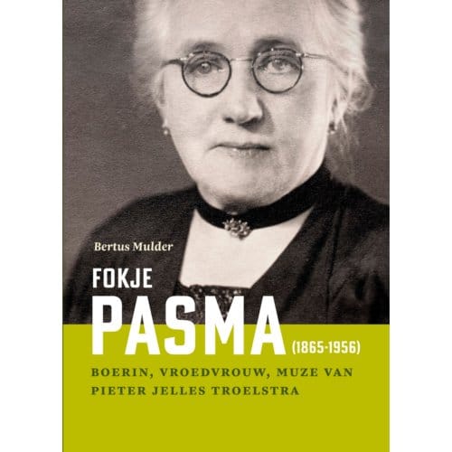 Fokje Pasma (1865-1956) - Bertus Mulder