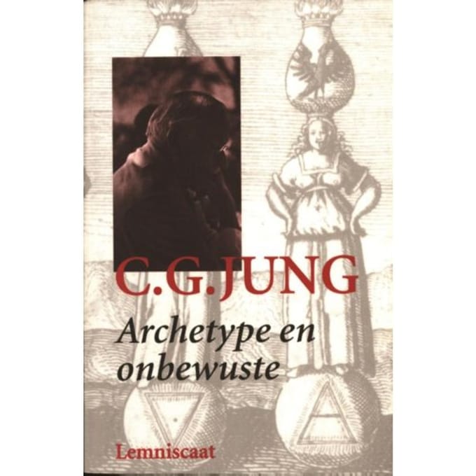 Archetype En Onbewuste - Verzameld Werk C.G. Jung - C.G. Jung